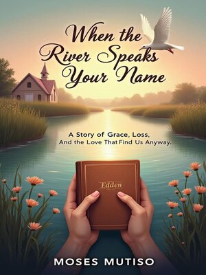 cover image of When the River Speaks Your Name
